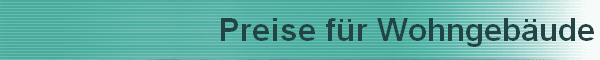 Preise fr Wohngebude